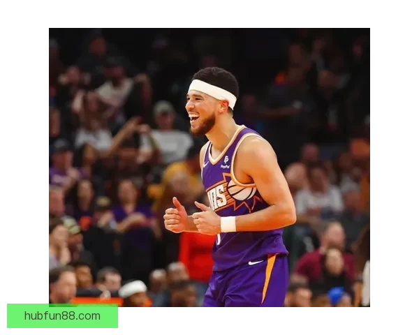 布克重回胜利轨道感慨良多 赛季关键时刻将继续全力冲刺